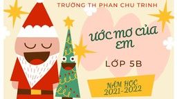 Ước mơ của em - Lớp 5B