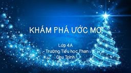 Khám phá ước mơ - 4A