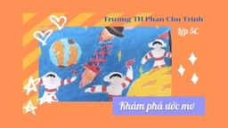 Cuộc thi tài năng “Dreams Of Mine” - “Khám phá ước mơ” của các bạn nhỏ lớp 5C