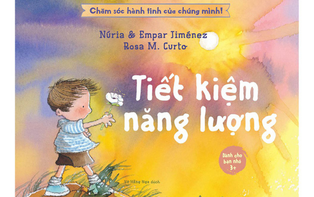 Cuốn sách "Chăm sóc hành tinh của chúng mình" Tiết kiệm năng lượng
