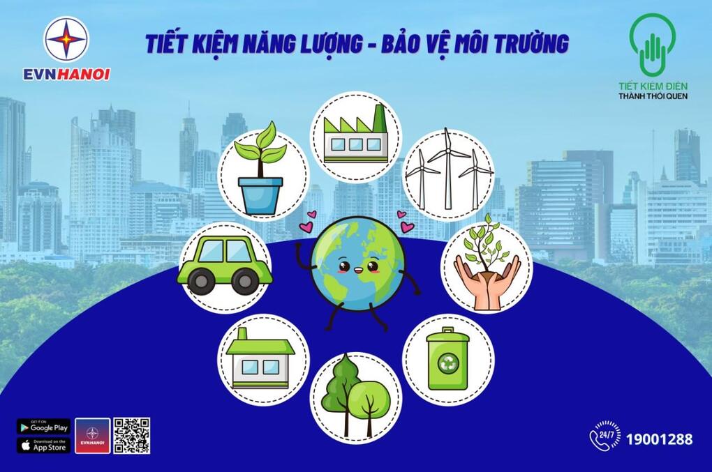 🌠 EVNHANOI - TIẾT KIỆM NĂNG LƯỢNG, BẢO VỆ MÔI TRƯỜNG