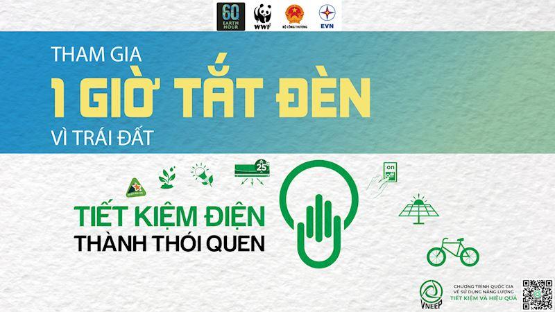 Hưởng ứng Giờ Trái đất năm 2023 lan toả thông điệp “Tiết kiệm điện – Thành thói quen”