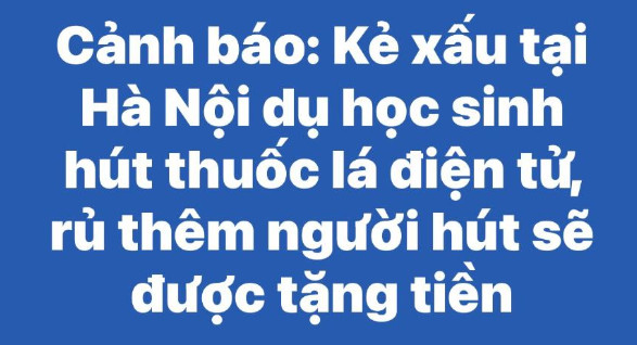 Học sinh tiểu học Hà Nội bị dụ hút thuốc lá điện tử, rủ thêm bạn được tiền