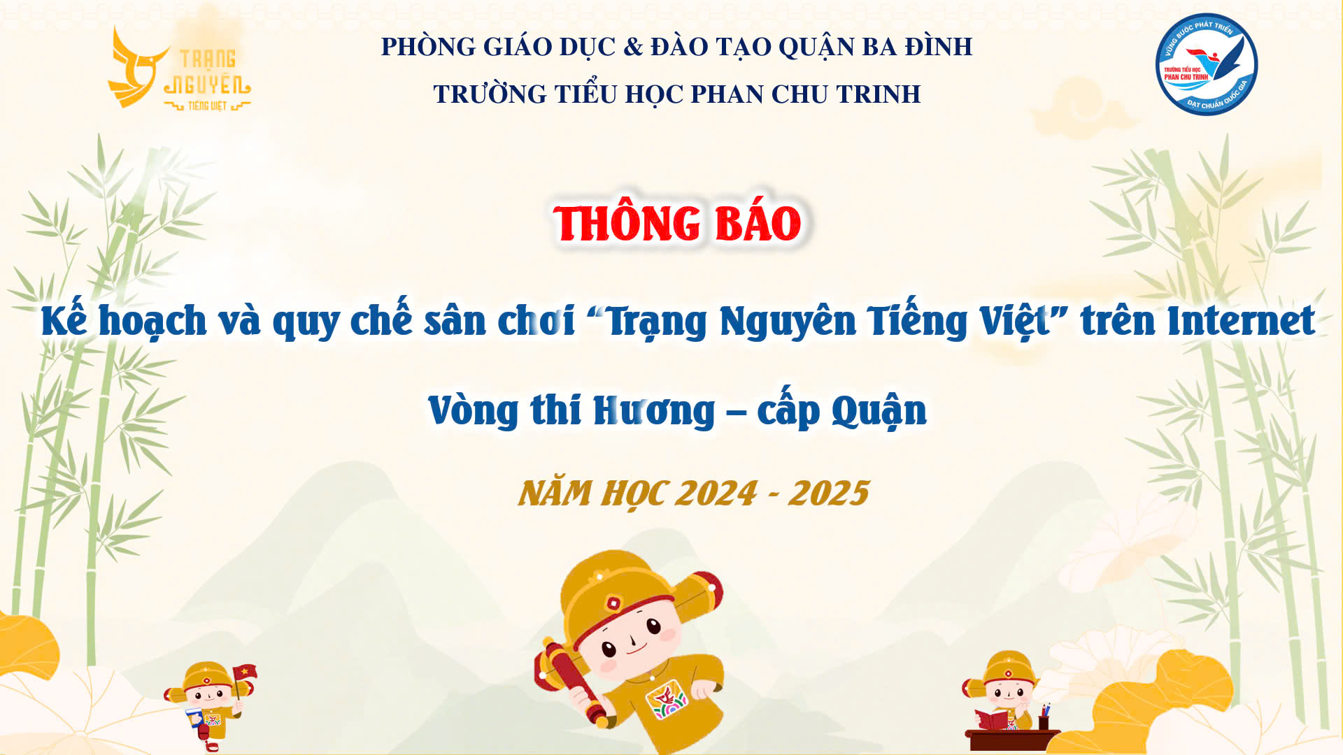 Thông báo Kế hoạch và quy chế sân chơi “Trạng Nguyên Tiếng Việt” trên Internet Vòng thi Hương – cấp Quận năm học 2024 - 2025