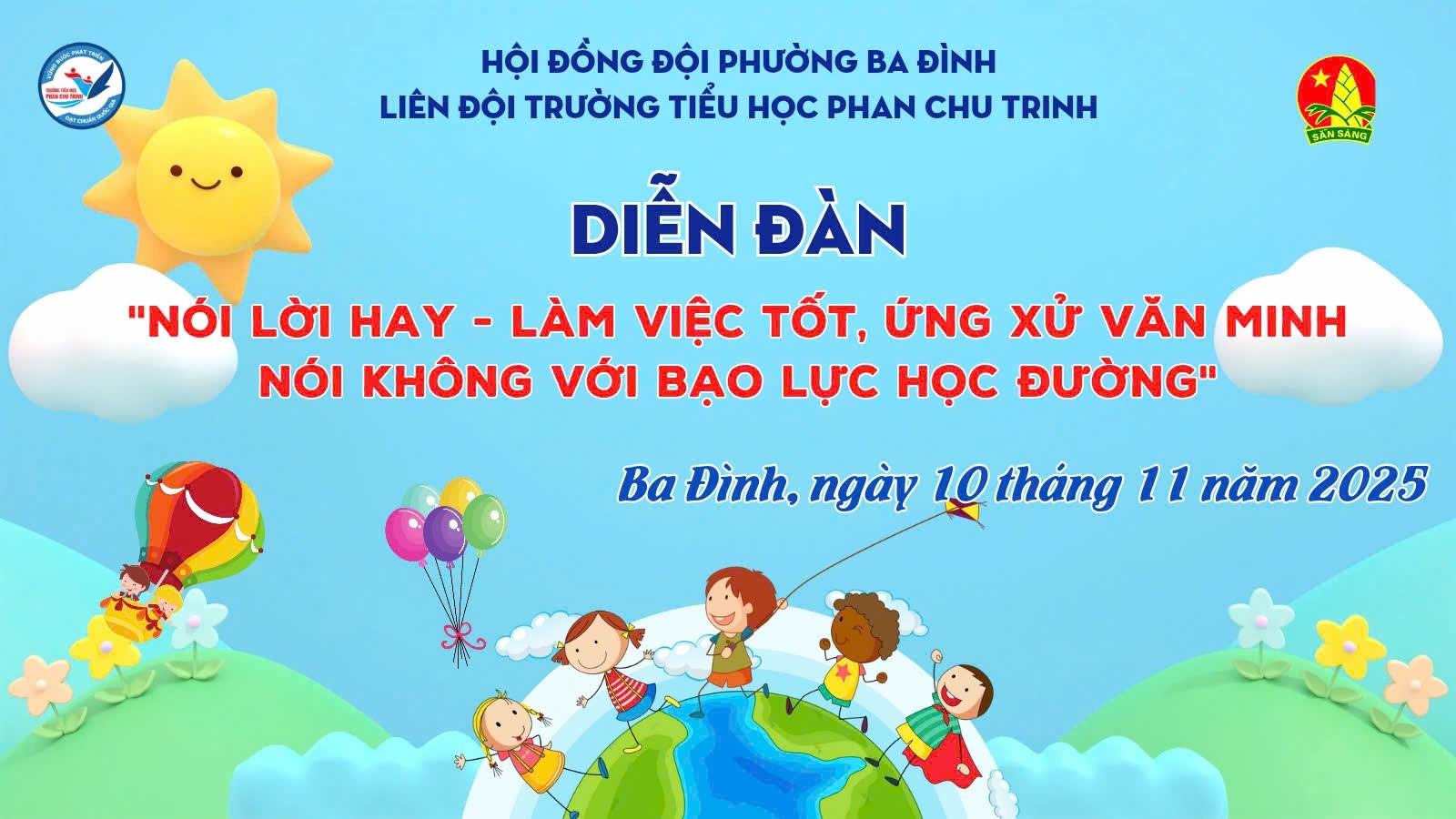 Cùng nhau tử tế: Thông điệp đẹp từ Diễn đàn học sinh trường tiểu học Phan Chu Trinh