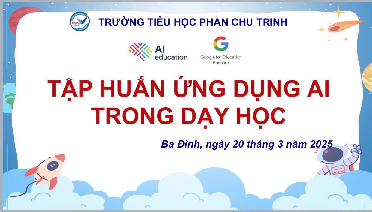 Trường Tiểu học Phan Chu Trinh Tập huấn ứng dụng Al trong dạy học