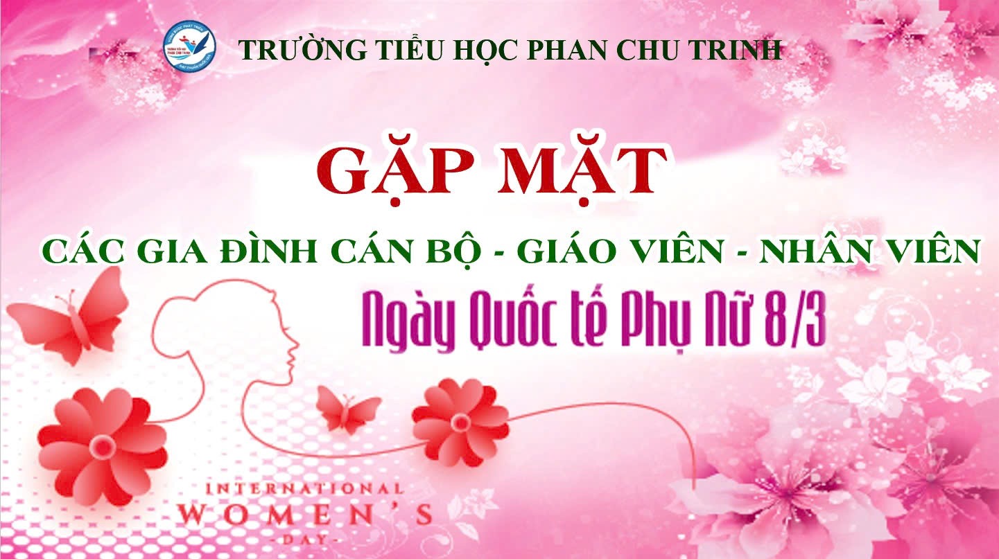 Niềm vui hội ngộ ngày gặp mặt dâu, rể nhân Kỉ niệm  Quốc tế Phụ nữ 8/3
