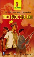 Bài tuyên truyền, giới thiệu sách tháng 4/2025: Theo bước cha anh