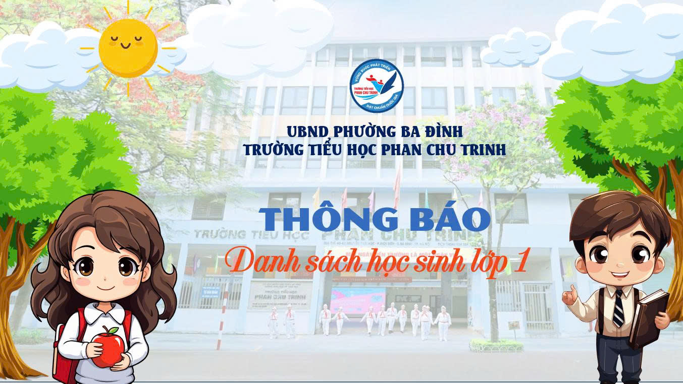 Thông báo danh sách học sinh lớp 1 - Năm học 2025 - 2026