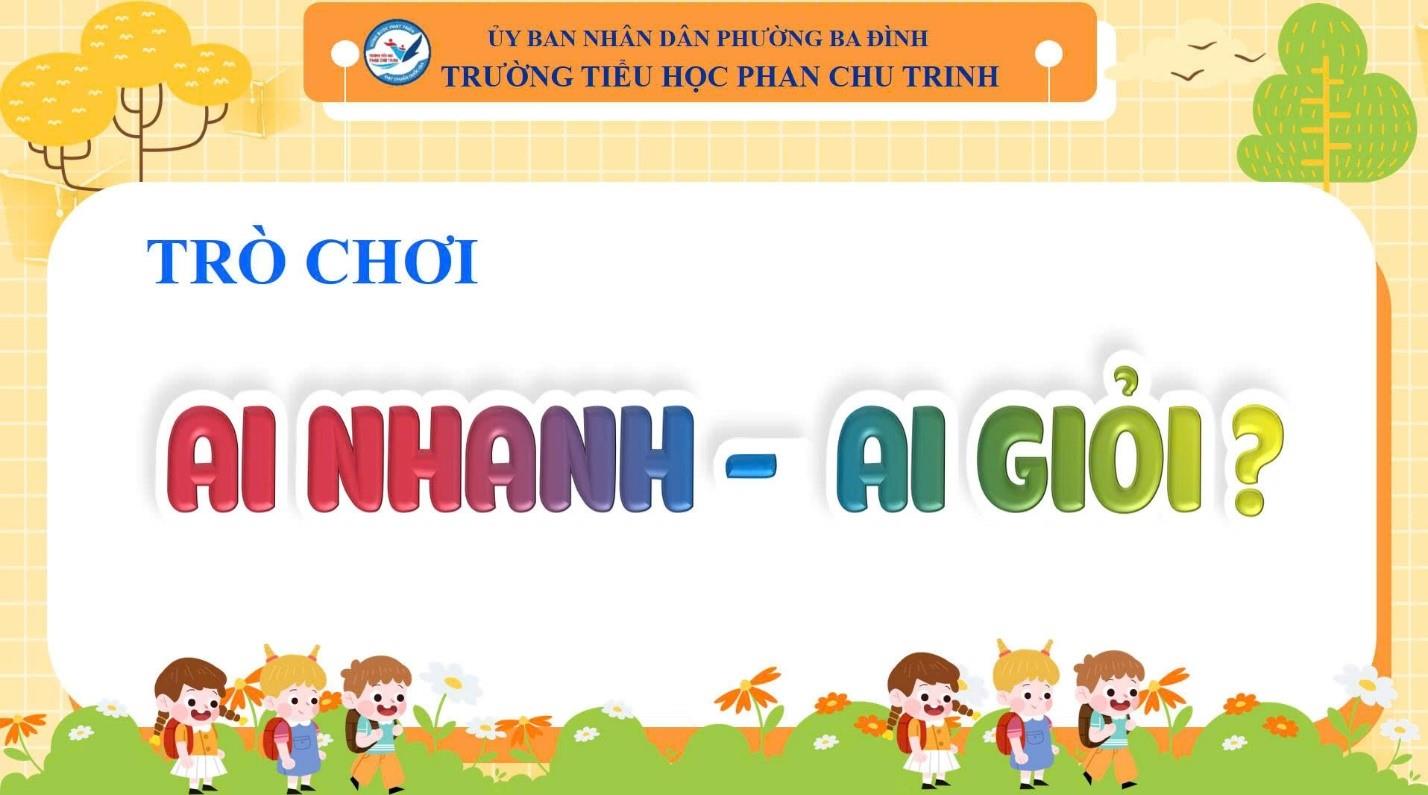 Sôi nổi cuộc thi “Ai nhanh ai giỏi” dành cho học sinh khối 1, 2, 3 Trường Tiểu học Phan Chu Trinh
